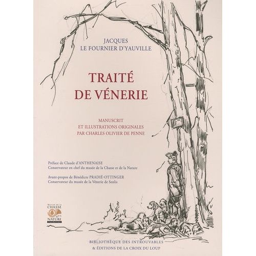 Trait De Vnerie   de Le Fournier d'Yauville Jacques  Format Beau livre 