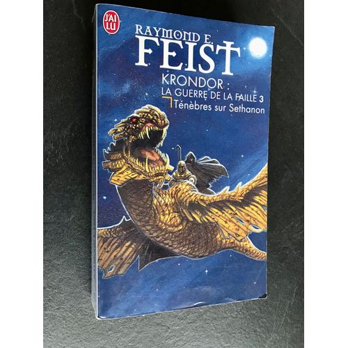 J?Ai Lu Fantasy N 6379 Tnbres Sur Sethanon Krondor, La Guerre De La Faille 3 R. E. Feist 2008   