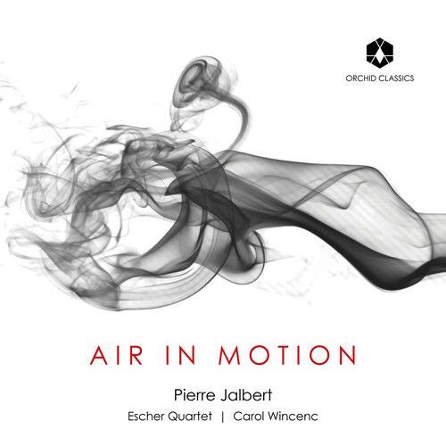Jalbert / Escher String Quartet / Wincenc - Air In Motion [Compact Discs] - Jalbert / Escher String Quartet / Wincenc