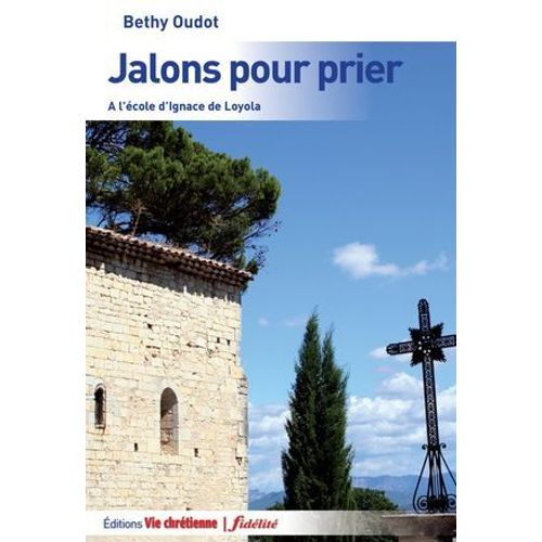 Jalons Pour Prier  
