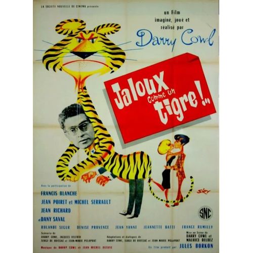 Jaloux Comme Un Tigre - Affiche Originale De Cinma - Format 120x160 Cm - Darry Cowl, Dany Saval, Michel Serrault, Michael Lonsdale, Rolande Sgur, Jean Poiret / Jean-tienne Siry - 1964
