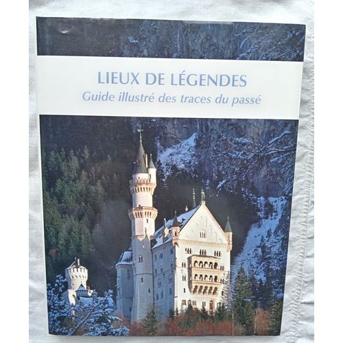 James Harpur / Jennifer Westwood, Lieux De Lgendes : Un Guide Illustr Des Traces Du Pass, Editions Saint-Andr Des Arts, 2002   