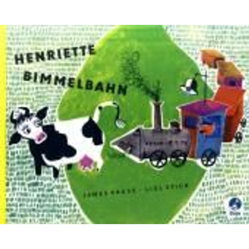 Henriette Bimmelbahn. Superbuch    Format Reli 
