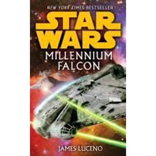 Millennium Falcon: Star Wars Legends   de James Luceno  Format Broch 