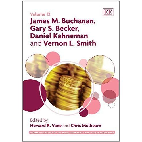James M. Buchanan, Gary S. Becker, Daniel Kahneman And Vernon L. Smith    Format Reli 