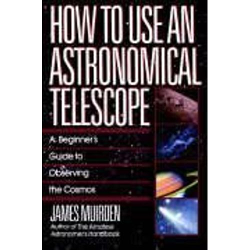 How To Use An Astronomical Telescope    Format Broch 