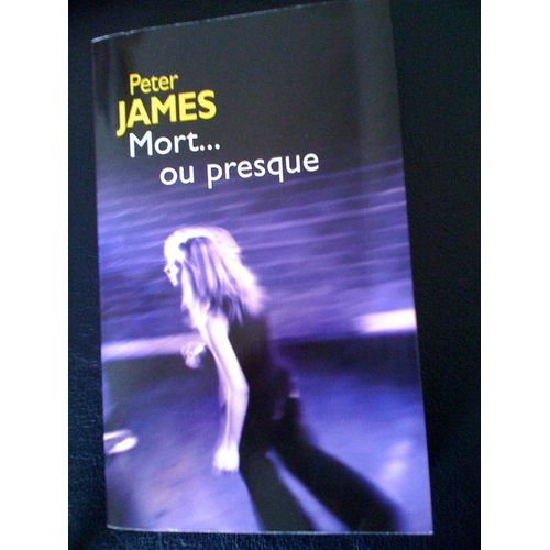 Mort... Ou Presque   de peter james  Format Poche 