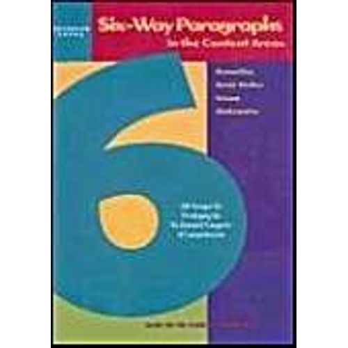 Six-Way Paragraphs In The Content Areas: Advanced Level    Format Broch 