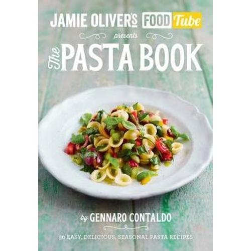 Jamie's Food Tube: The Pasta Book   de Gennaro Contaldo  Format Broch 