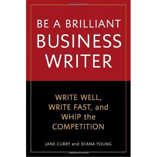 Be A Brilliant Business Writer    Format Broch 