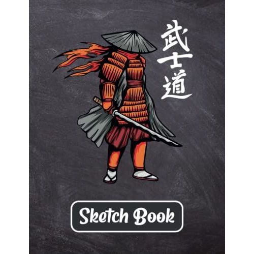 Japanese Samurai, Anime Style. Sketch Book. Notebook For Drawing And Writing, Painting & Sketching.   de Borsuk, Renat  Format Broch 