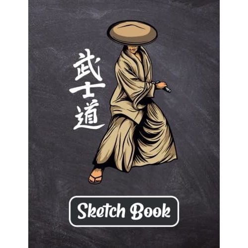 Japanese Samurai, Anime Style. Sketch Book. Notebook For Drawing And Writing, Painting & Sketching.   de Borsuk, Renat  Format Broch 