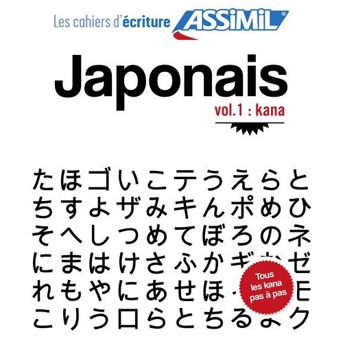 Japonais - Volume 1, Kana   de catherine garnier  Format Spiral 