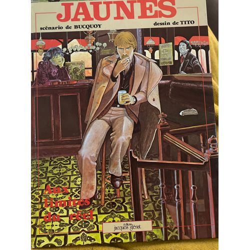 Jaunes - Bucquoy Et Tito- Aux Limites Du Rel    