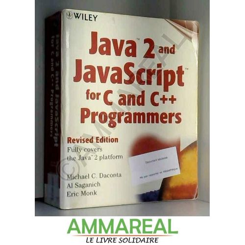 Java 2tm And Javascript Tm For C And C++ Programmers   de Michael C. Daconta, A. Saganich et E. Monk  Format Poche 