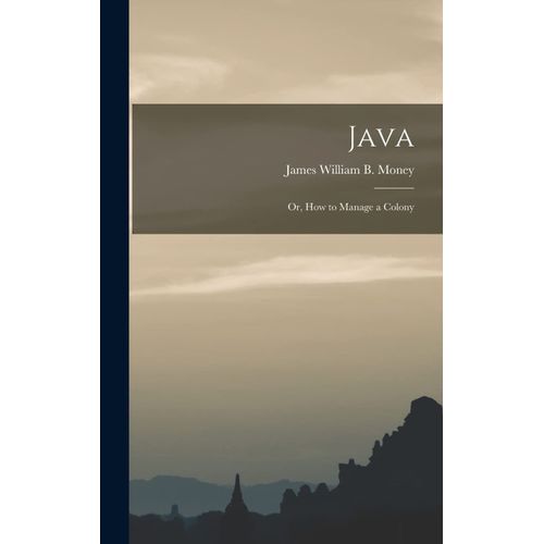 Java; Or, How To Manage A Colony    Format Reli 