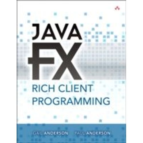 Javafx Rich Client Programming On The Netbeans Platform   de Gail Anderson  Format Broch 