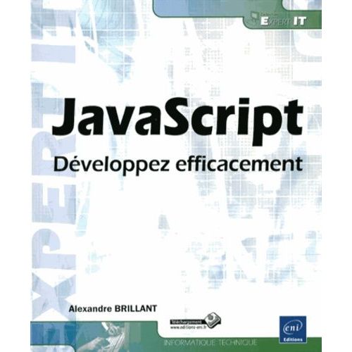 Javascript - Dveloppez Efficacement   de Brillant Alexandre  Format Broch 