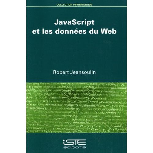Javascript Et Les Donnes Du Web   de Jeansoulin Robert  Format Beau livre 
