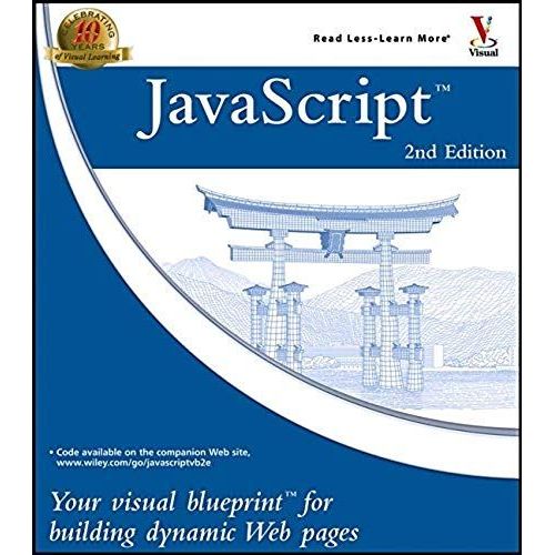 Javascript: Your Visual Blueprint For Building Dynamic Web Pages   de Eric Pascarello  Format Broch 