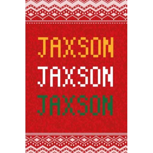 Jaxson: Personalized Writing Journal For Men Christmas Themed, Multi Colored (Custom Name Journal, Blank Journal, Write In Notebook, Knitted Pattern) Of Size 6x9 100 Pages For Jaxson   de Publishing By Lucas, Name Personalized  Format Broch 