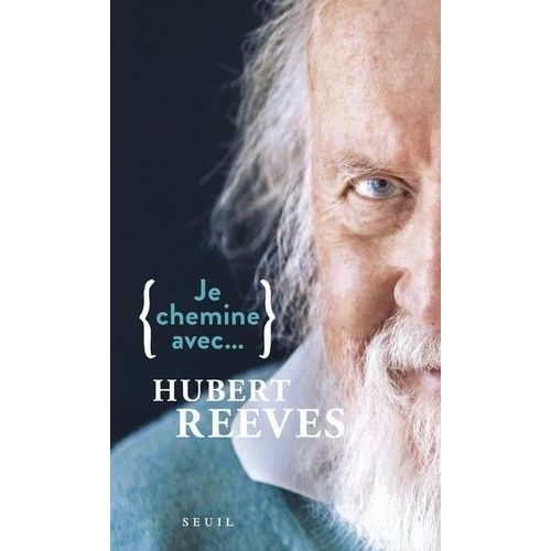 Je Chemine Avec - Hubert Reeves    Format Poche 