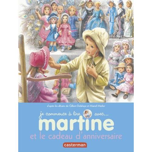 Je Commence  Lire Avec Martine - Tome 13 - Martine Et Le Cadeau D'anniversaire    Format Broch 