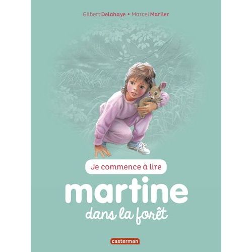 Je Commence  Lire Avec Martine - Tome 33 - Martine Dans La Fort    Format Broch 