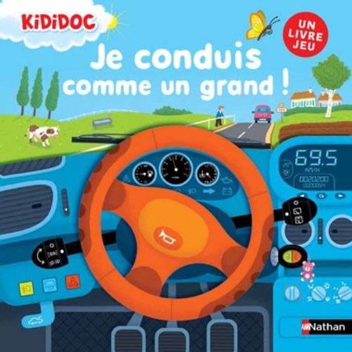 Je Conduis Comme Un Grand ! - Un Livre Jeu   de Baumann Anne-Sophie  Format Album 