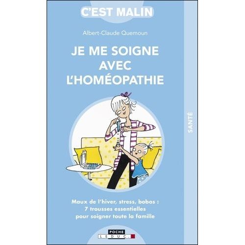 Je Me Soigne Avec L'homopathie    Format Grand Format 