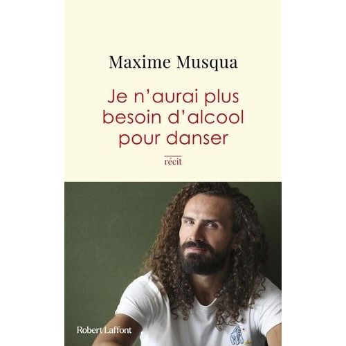 Je N'aurai Plus Besoin D'alcool Pour Danser    Format Grand Format 