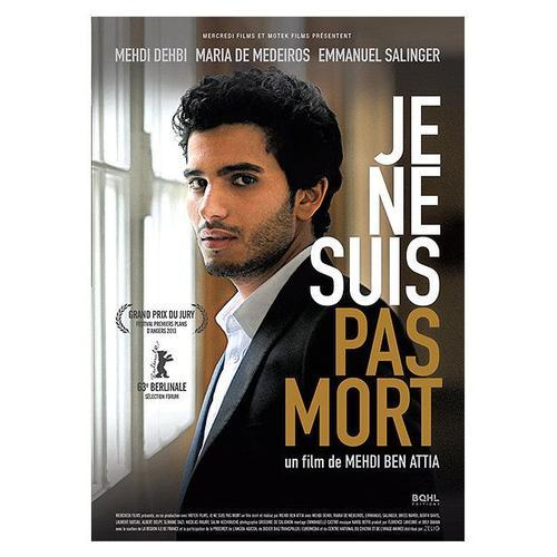 Je Ne Suis Pas Mort de Mehdi Ben Attia