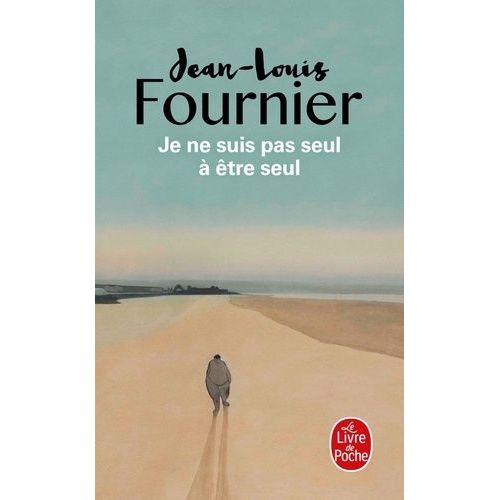Je Ne Suis Pas Seul  tre Seul   de Fournier Jean-Louis  Format Poche 