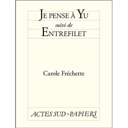 Je Pense  Yu Suivi De Entrefilet  