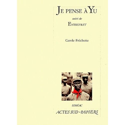 Je Pense  Yu - Suivi De Entrefilet    Format Beau livre 