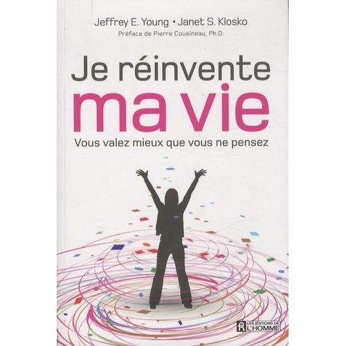 Je Rinvente Ma Vie - Vous Valez Mieux Que Vous Ne Pensez    Format Broch 