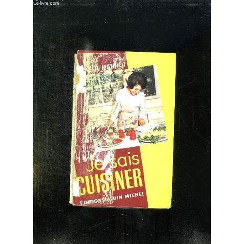 Je Sais Cuisiner. Plus De 2000 Recettes.   de ginette mathiot  Format Cartonn 