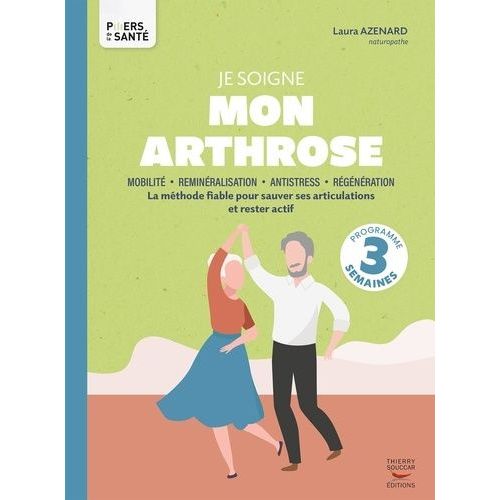 Je Soigne Mon Arthrose    Format Beau livre 
