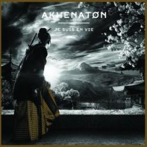Je Suis En Vie - Akhenaton,