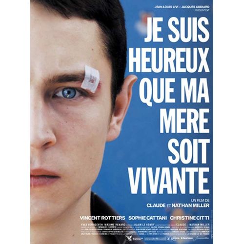 Je Suis Heureux Que Ma Mere Soit Vivante - Vritable Affiche De Cinma - Format 40x60 Cm - De Nathan & Claude Miller Avec Vincent Rottiers, Sophie Cattani, Christine Citti, Yves Verhoeven- 2009