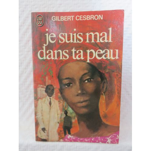 Je Suis Mal Dans Ta Peau   de Gilbert Cesbron  Format Poche 
