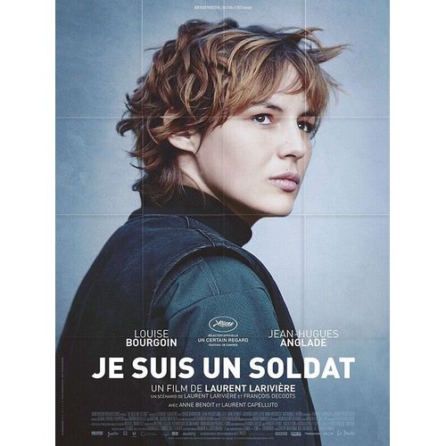 Je Suis Un Soldat - Vritable Affiche De Cinma Plie - Format 120x160 Cm - De Laurent Larivire Avec Louise Bourgoin, Jean-Hugues Anglade, Anne Benot - 2015