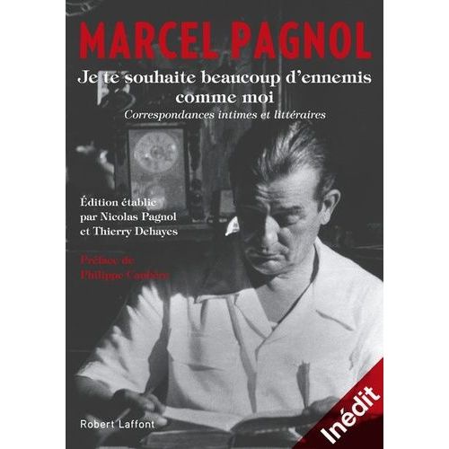 Je Te Souhaite Beaucoup D'ennemis Comme Moi - Correspondances Intimes Et Littraires    Format Beau livre 