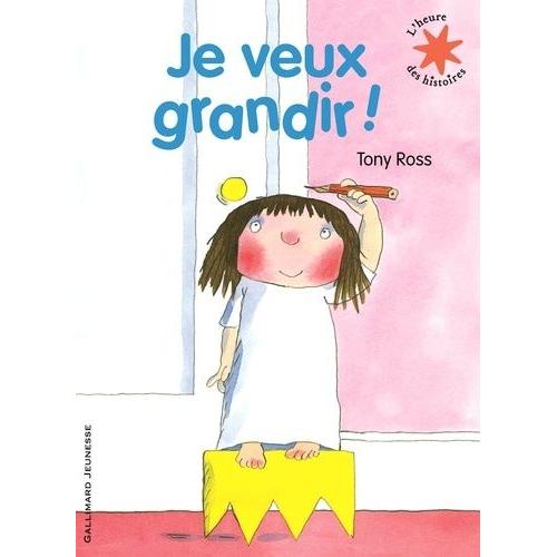 La Petite Princesse - Je Veux Grandir !   de tony ross  Format Album 