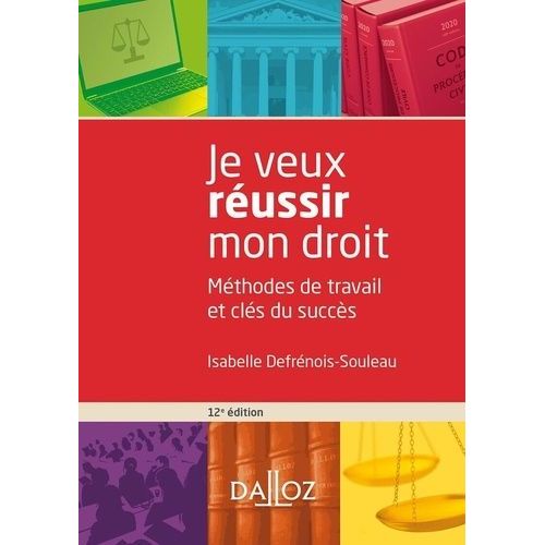 Je Veux Russir Mon Droit - Mthodes De Travail Et Cls Du Succs    Format Grand Format 