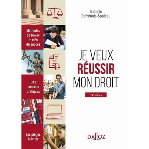 Je Veux Russir Mon Droit - Mthodes De Travail Et Cls Du Succs    Format Grand Format 