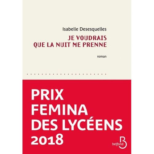 Je Voudrais Que La Nuit Me Prenne    Format Beau livre 