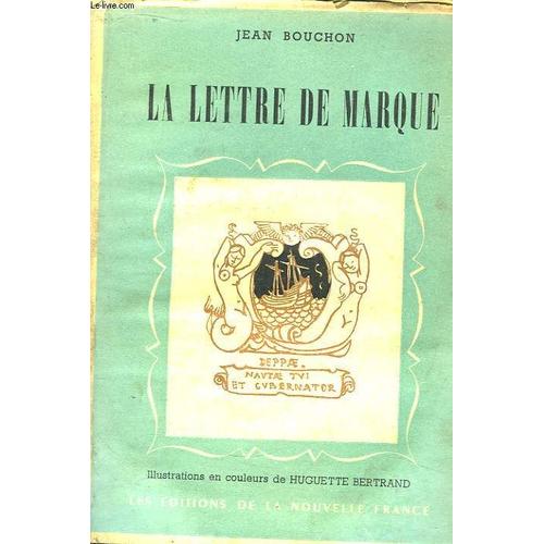 Le Lettre De Marque   de jean bouchon