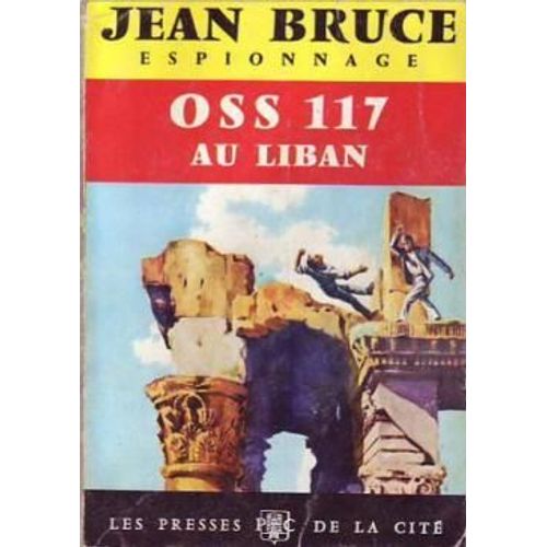 Oss 117 Au Liban de Jean Bruce