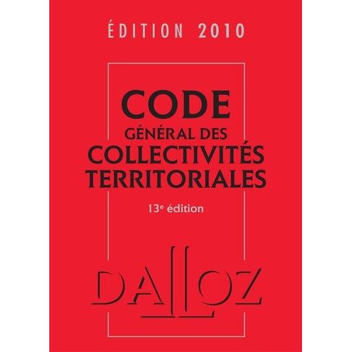 Code Gnral Des Collectivits Territoriales 2010    Format Reli 
